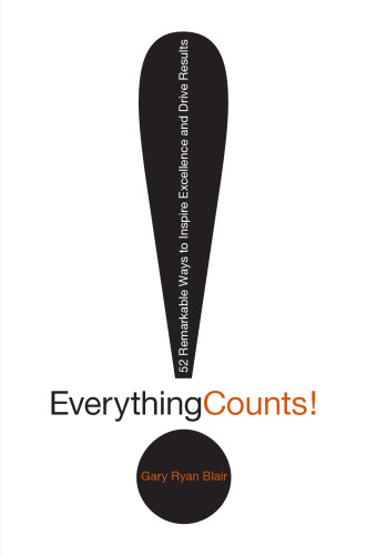 خرید و دانلود نسخه کامل کتاب Everything Counts: 52 Remarkable Ways to Inspire Excellence and Drive Results