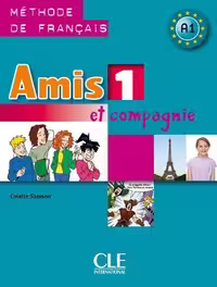 Amis et compagnie 1 – Niveaux A1/A2  CD  Livre de l’élève کتاب امیس 1 فرانسه (رنگی)