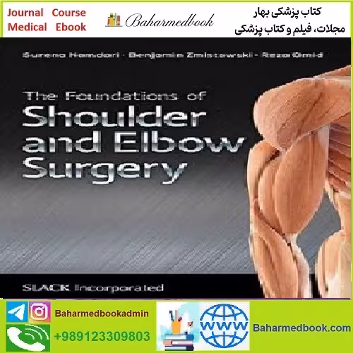 The Foundations of Shoulder and Elbow Surgery TRUE PDF pri