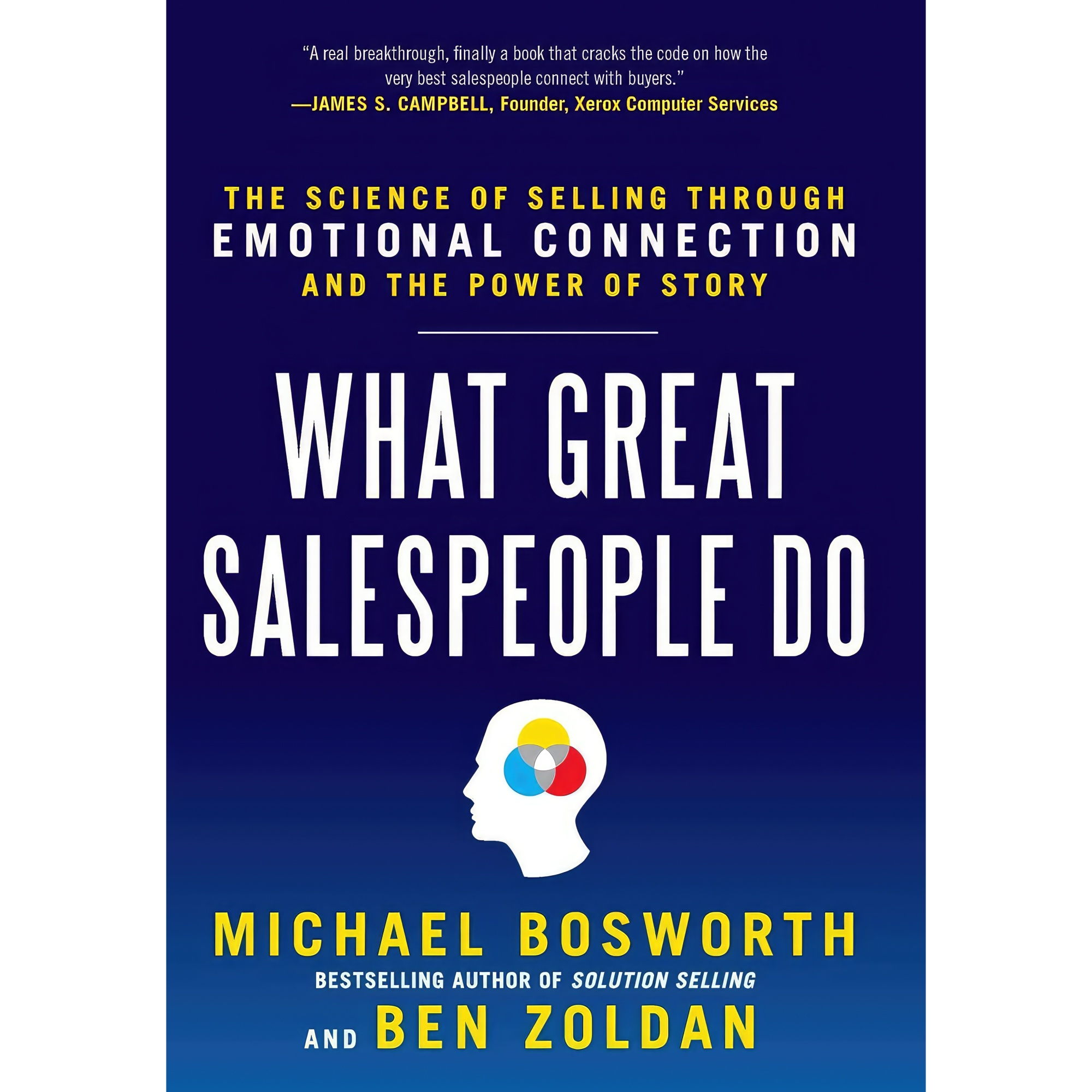 کتاب What Great Salespeople Do اثر Ben Zoldan and Michael T Bosworth انتشارات McGraw Hill