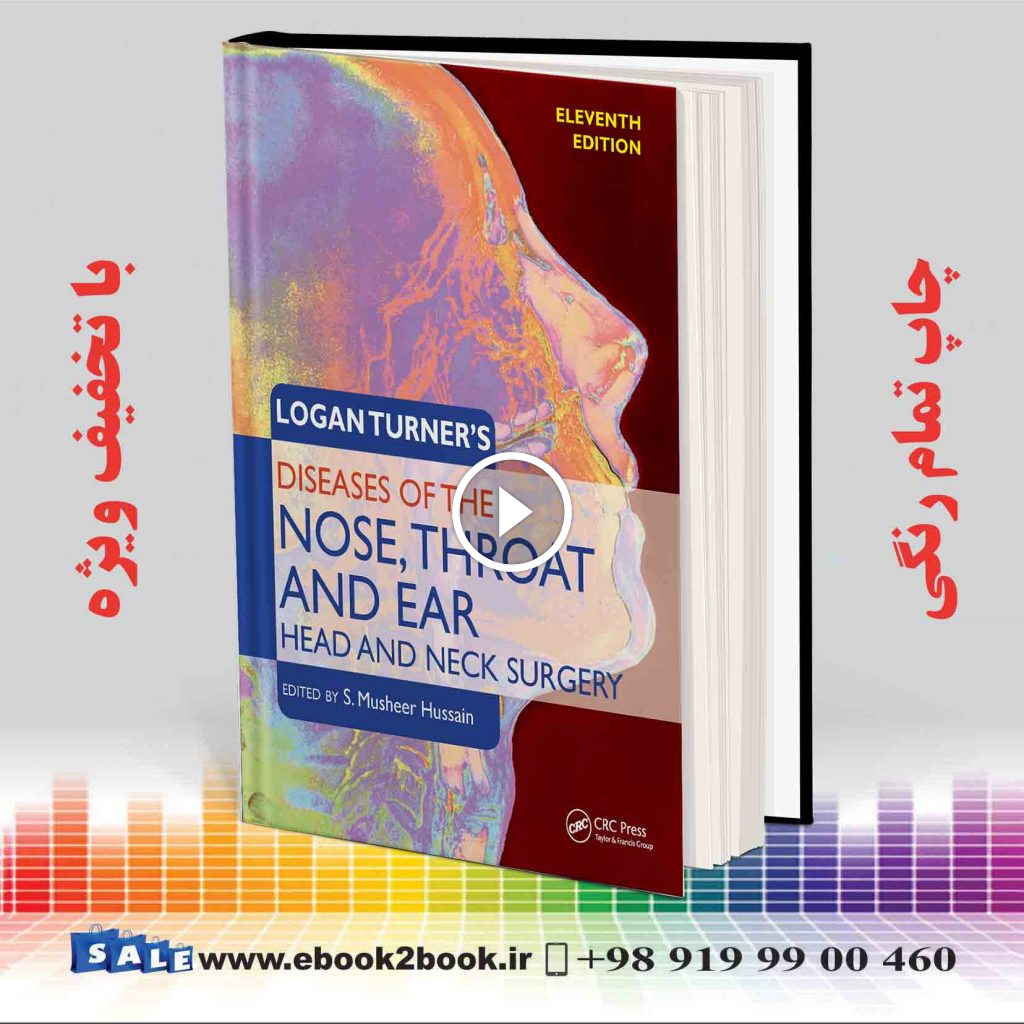 Logan Turner’s Diseases of the Nose Throat and Ear 11th Edition