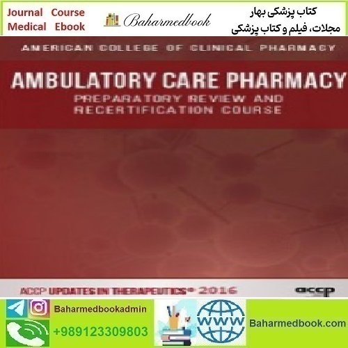 ACCP Ambulatory Care Pharmacy Preparatory Review and Recert