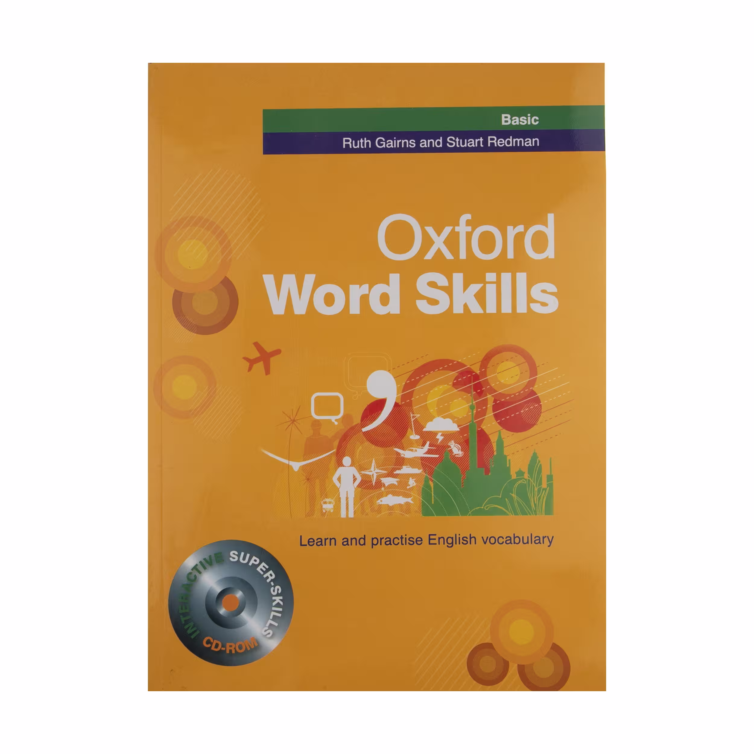 کتاب زبان Oxford Word skills Basic اثر Ruth Gairns and Stuart Redman  انتشارات آکسفورد