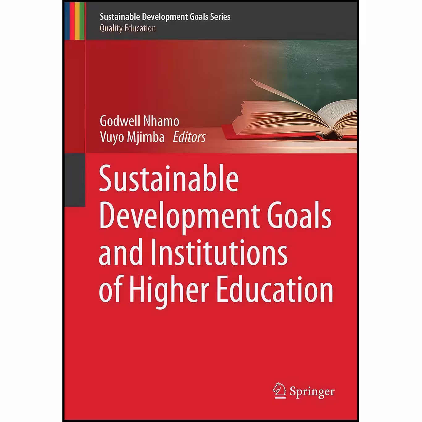 کتاب زبان اصلی Sustainable Development Goals and Institutions of Higher Educatio