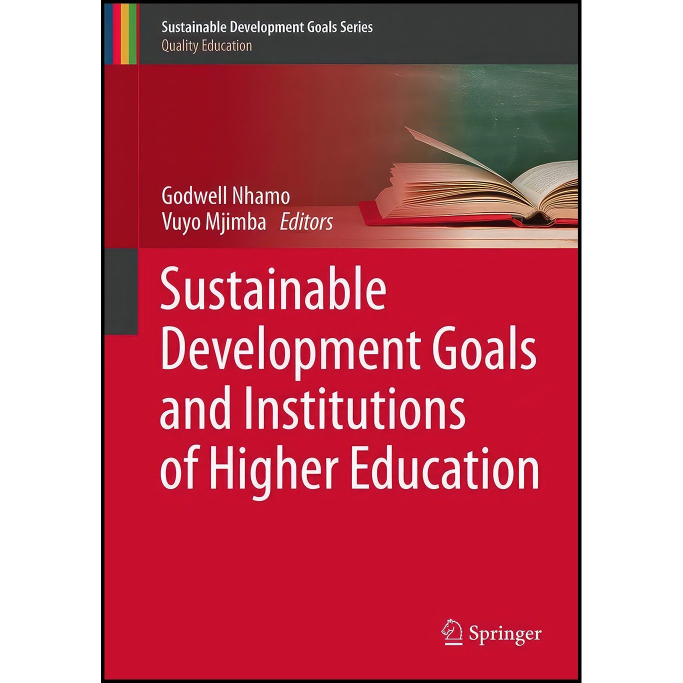 کتاب زبان اصلی Sustainable Development Goals and Institutions of Higher Educatio