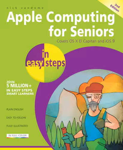 خرید و دانلود نسخه کامل کتاب Apple Computing for Seniors in Easy Steps: Covers OS X El Capitan and iOS 9