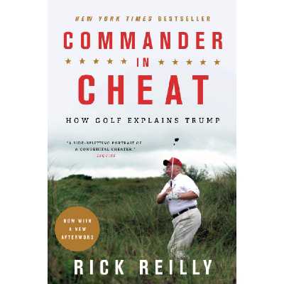 کتاب Commander in Cheat: How Golf Explains Trump اثر Rick Reilly انتشارات nan