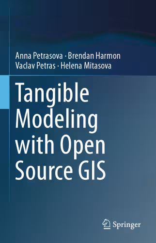 خرید و دانلود نسخه کامل کتاب Tangible Modeling with Open Source GIS