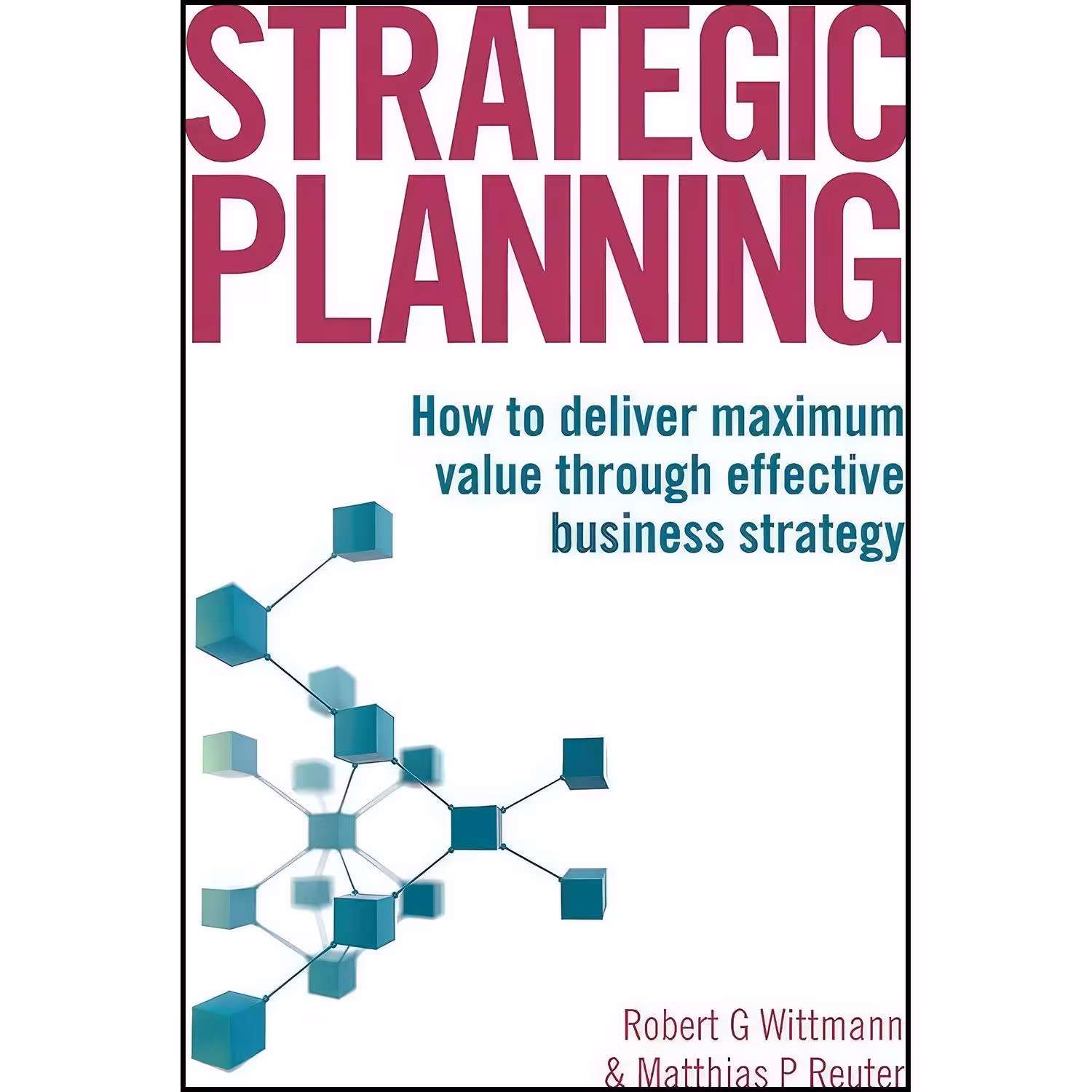 کتاب زبان اصلی Strategic Planning اثر Robert Wittmann and Matthias Reuter