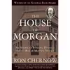 کتاب The House of Morgan اثر Ron Chernow انتشارات Grove Press