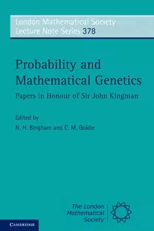 [PDF] دانلود کتاب Probability And Mathematical Genetics - Papers In Honour Of Sir John Kingman, 2010