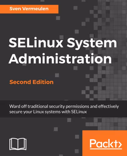 خرید و دانلود نسخه کامل کتاب SELinux System Administration - Second Edition