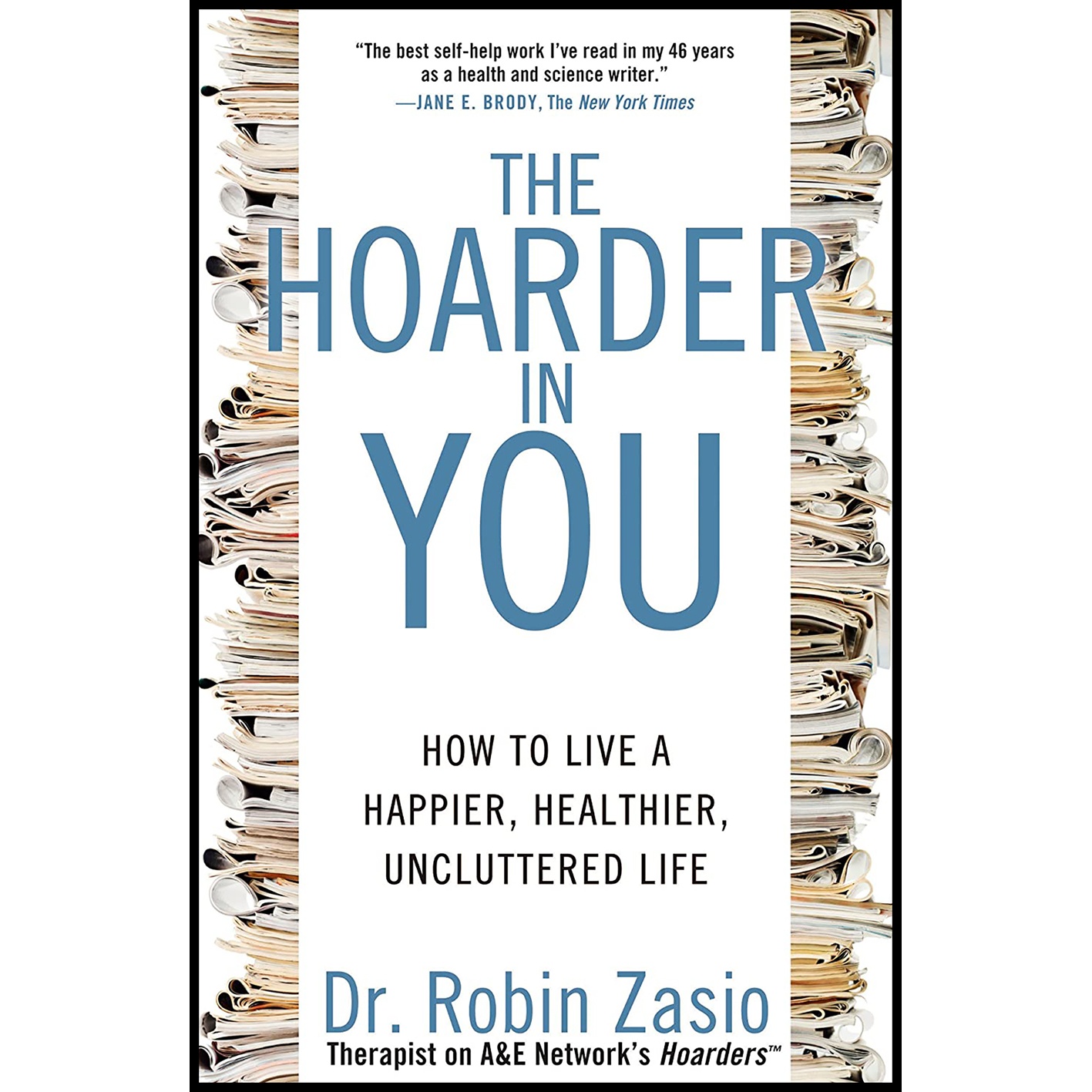 کتاب The Hoarder in You اثر Robin Zasio انتشارات Rodale Books