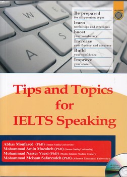 خرید کتاب Tips and Topics for IELTS Speaking (کد 964) &#8212; کتابسرای طه