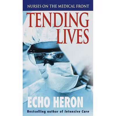 کتاب Tending Lives اثر Echo Heron انتشارات Ivy Books