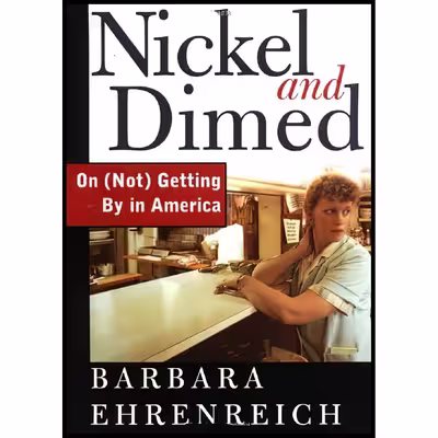 کتاب Nickel and Dimed اثر Barbara Ehrenreich انتشارات Metropolitan Books