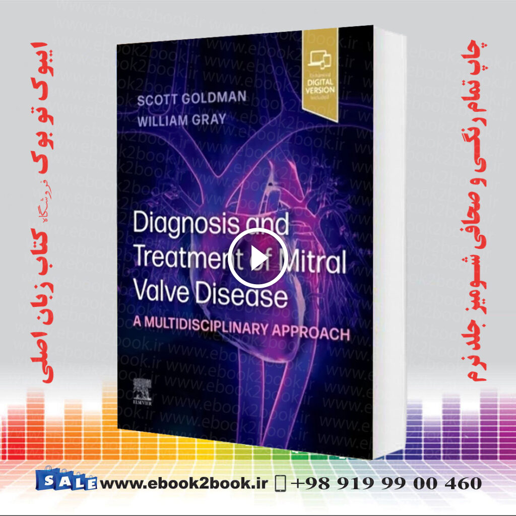 Diagnosis and Treatment of Mitral Valve Disease: A Multidisciplinary Approach