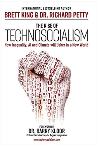 خرید و دانلود نسخه کامل کتاب The Rise of Technosocialism: How Inequality, AI and Climate will Usher in a New World - Pdf