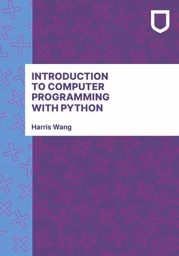 خرید و دانلود نسخه کامل کتاب Introduction to Computer Programming with Python