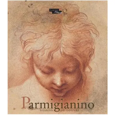 كتاب Parmigianino: Dessins du Louvre اثر Dominique Cordellier انتشارات ACC