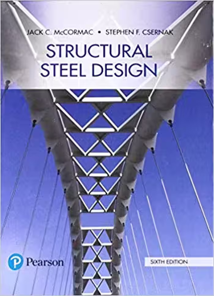 خرید و دانلود نسخه کامل کتاب Structural Steel Design (6th Edition) BY McCormac -   Pdf