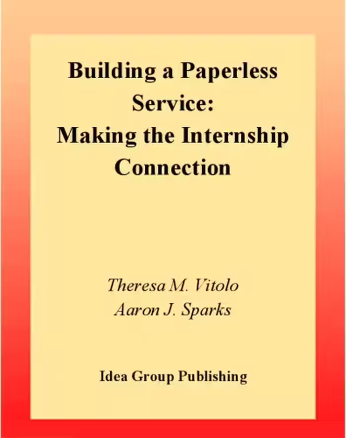 خرید و دانلود نسخه کامل کتاب Building a Paperless Service: Making the Internship Connection