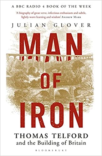  دانلود کتاب Man Of Iron - Thomas Telford And The Building Of Britain, 2017 - دانلود کتاب های دانشگاهی
