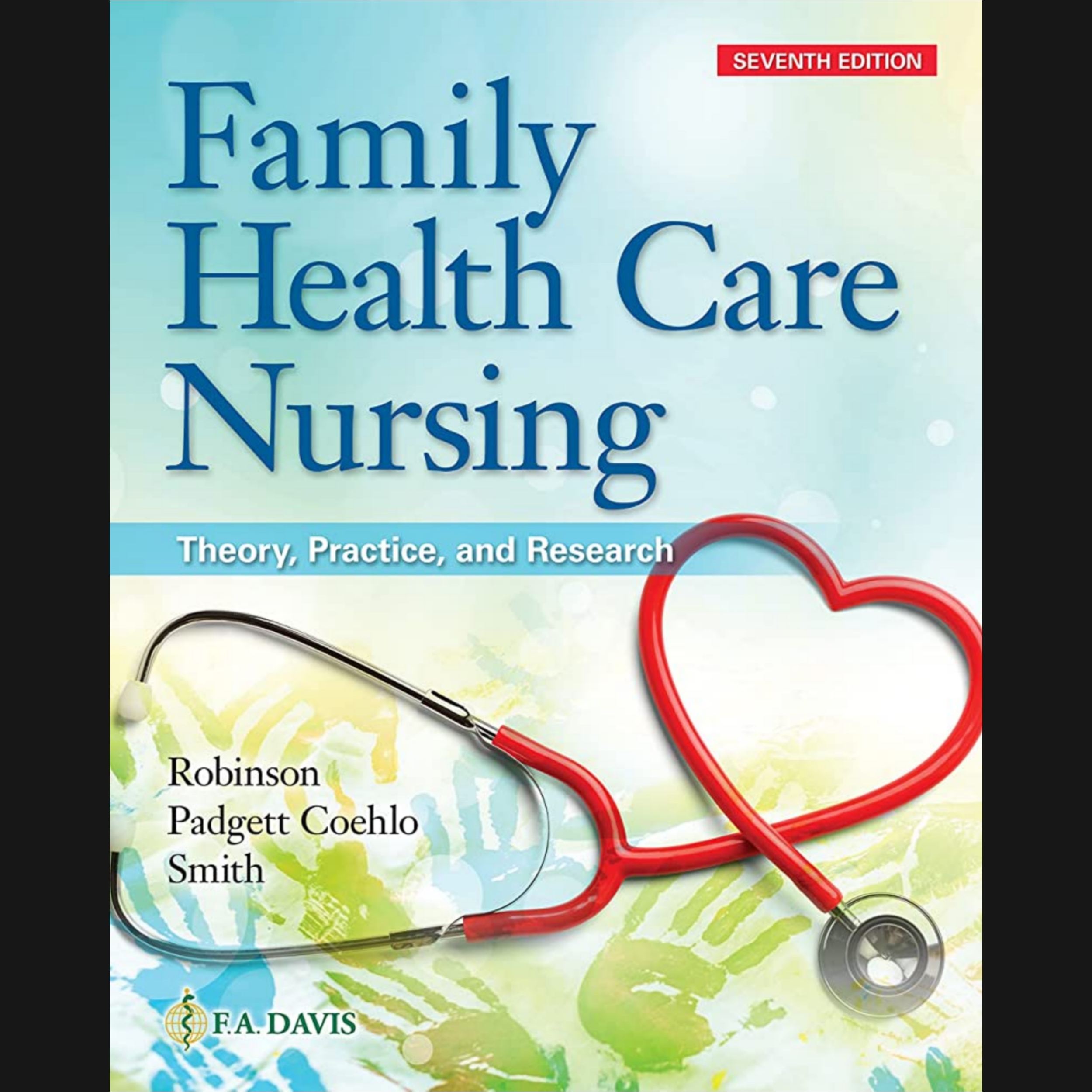 کتاب Family health care nursing اثر Melissa robinson انتشارات FA Davis company 