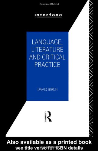 خرید و دانلود نسخه کامل کتاب Language, Literature and Critical Practice: Ways of Analysing Text (Interface Series)