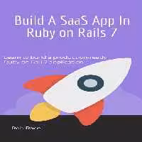 خرید و دانلود نسخه کامل کتاب Build A SaaS App in Rails 7