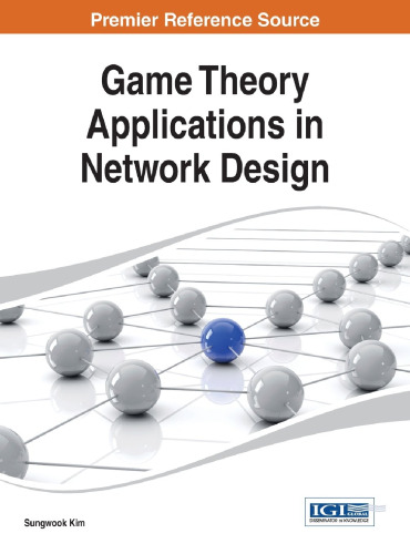 خرید و دانلود نسخه کامل کتاب Game Theory Applications in Network Design