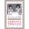 کتاب Don,t Sing at the Table اثر Adriana Trigiani انتشارات Harper