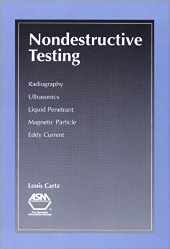 خرید و دانلود نسخه کامل کتاب Nondestructive Testing Radiography, Ultrasonics, Liquid Penetrant, Magnetic Particle, Eddy Current