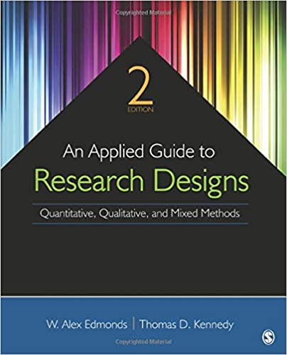  دانلود کتاب An Applied Guide To Research Designs - Quantitative, Qualitative, And Mixed Methods, 2nd ed, 2017 - دانلود کتاب های دانشگاهی
