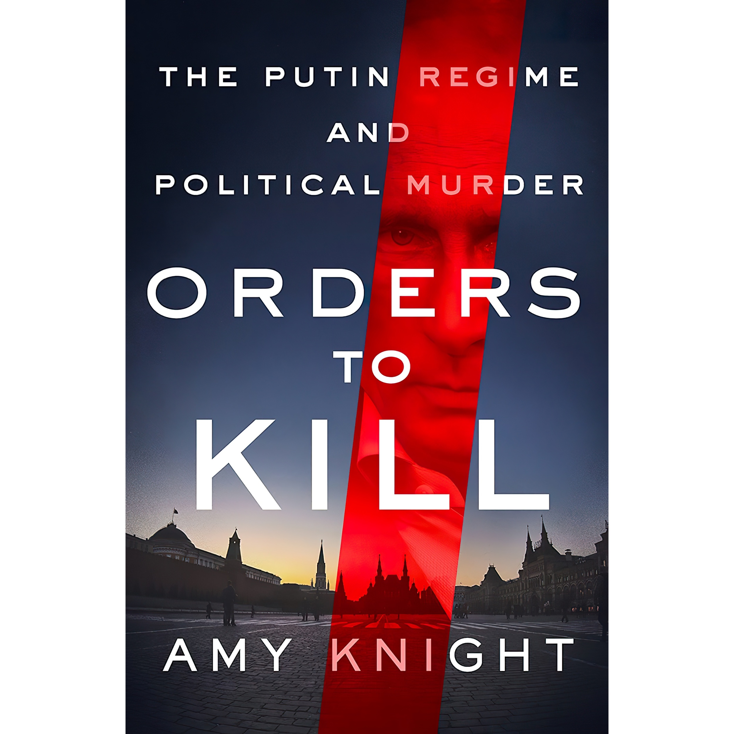کتاب Orders to Kill اثر Amy Knight انتشارات Thomas Dunne Books