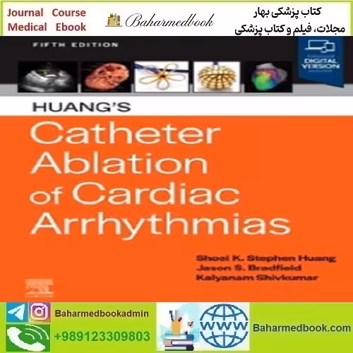 Huang's Catheter Ablation of Cardiac Arrhythmias دانلود فیلم و ایبوک