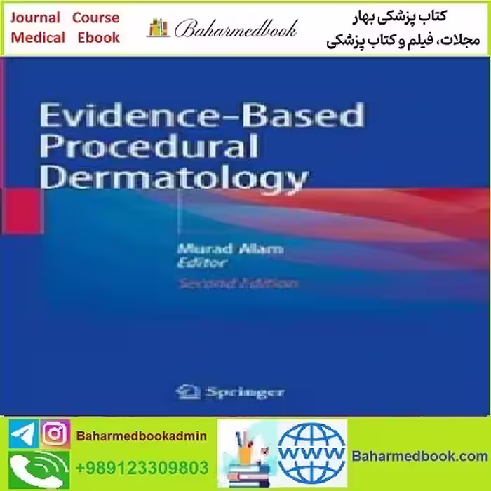 Evidence Based Procedural Dermatology TRUE PDF price 1€ - کتاب پزشکی بهار