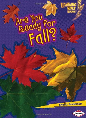 خرید و دانلود نسخه کامل کتاب Are You Ready for Fall? (Lightning Bolt Books - Our Four Seasons) - PDF