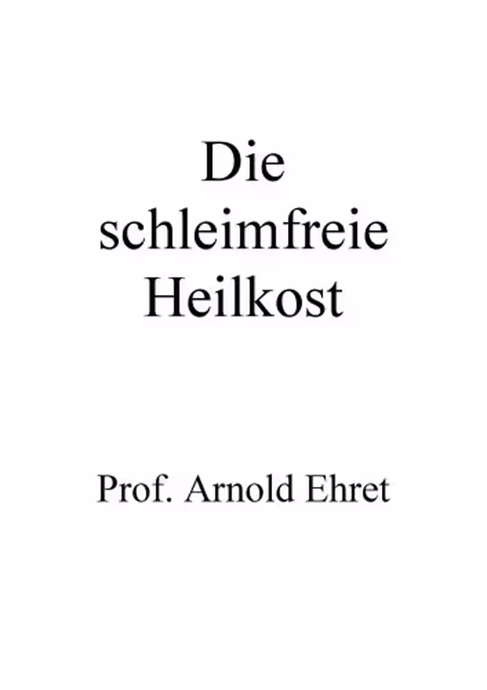 خرید و دانلود نسخه کامل کتاب Die Schleimfreie Heilkost