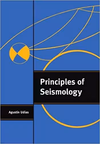 󾕇 دانلود کتاب Udias A., Principles of Seismology, 2000 - دانلود کتاب های دانشگاهی