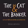 کتاب The Cat and the Banker اثر Nadir Mehadji انتشارات Marshall Cavendish International