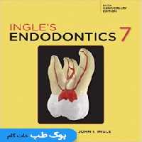 Ingle&#039;s Endodontics 7th Edition 2019
