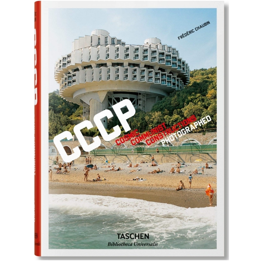 كتاب CCCP Cosmic Communist Constructions Photographed اثر Frederic Chaubin انتشارات TASCHEN