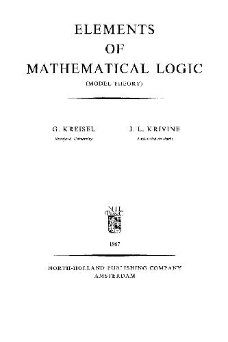 خرید و دانلود نسخه کامل کتاب Elements of Mathematical Logic: Model Theory (Stud. in Logic &amp; Maths.)