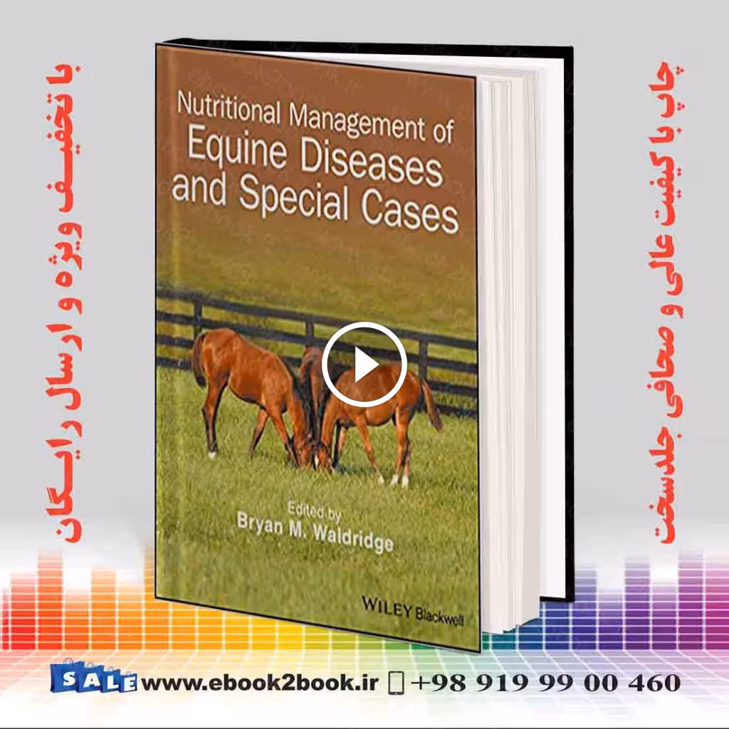Nutritional Management of Equine Diseases and Special Cases