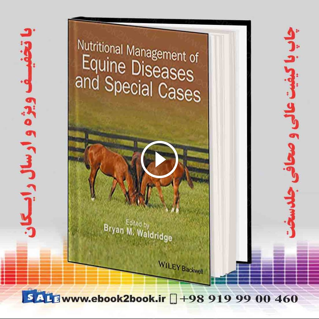 Nutritional Management of Equine Diseases and Special Cases