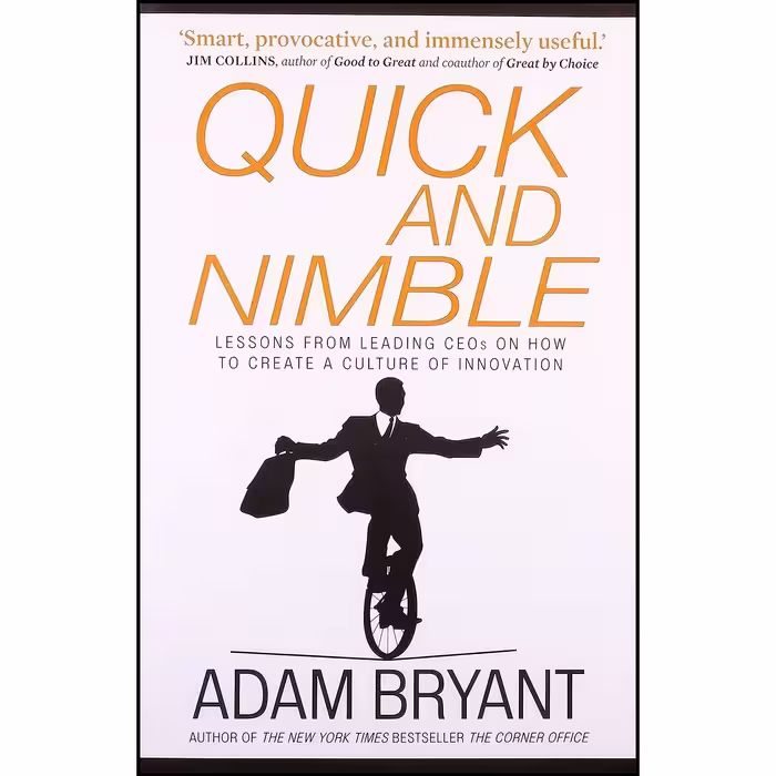 کتاب زبان اصلی Quick And Nimble اثر Adam Bryant