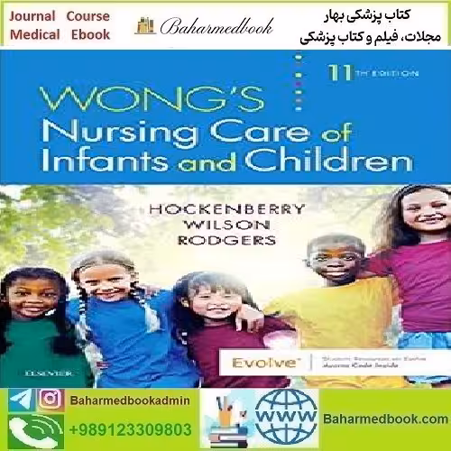 Wong's Nursing Care of Infants and Children 2019