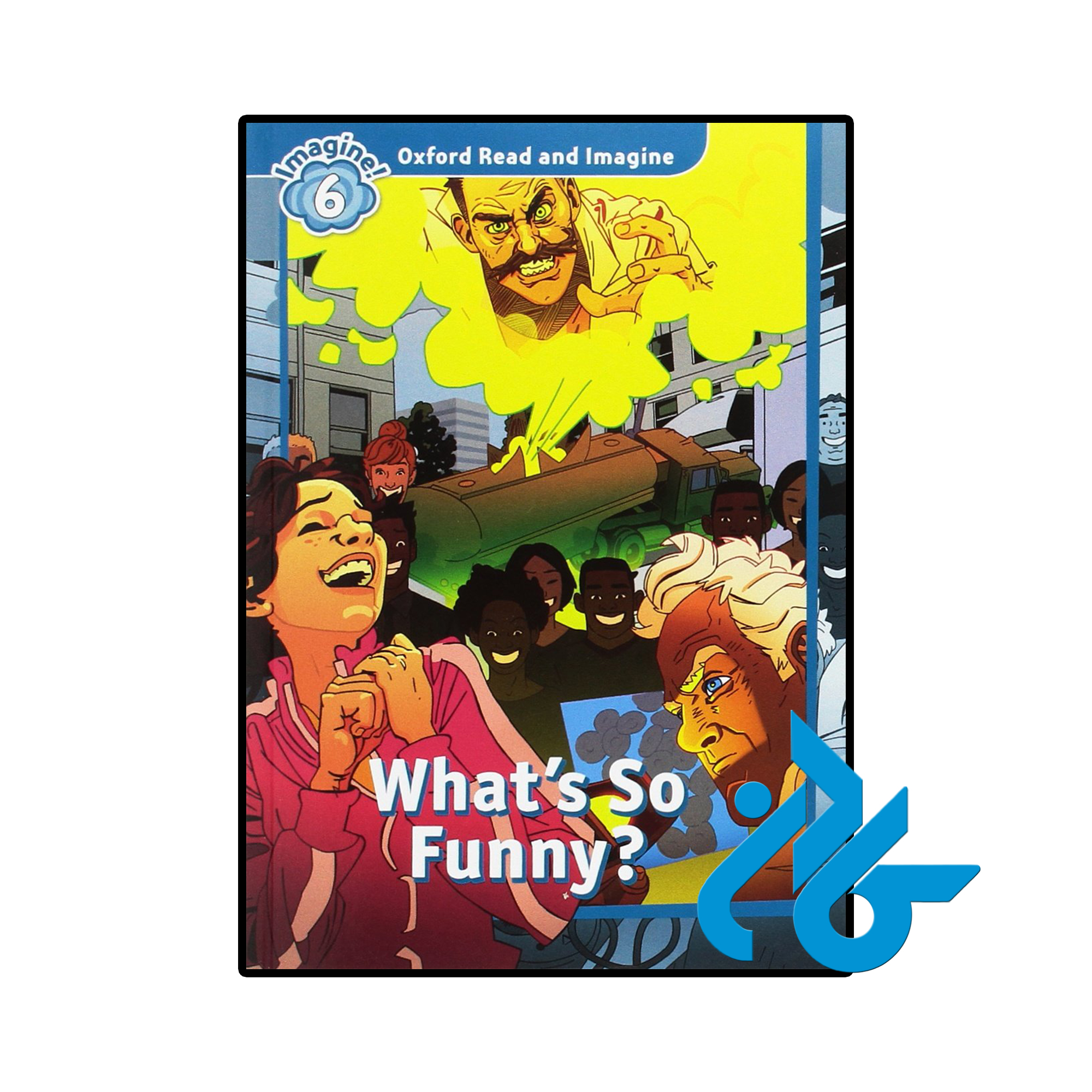 کتاب Oxford Read and Imagine 6 Whats So Funny