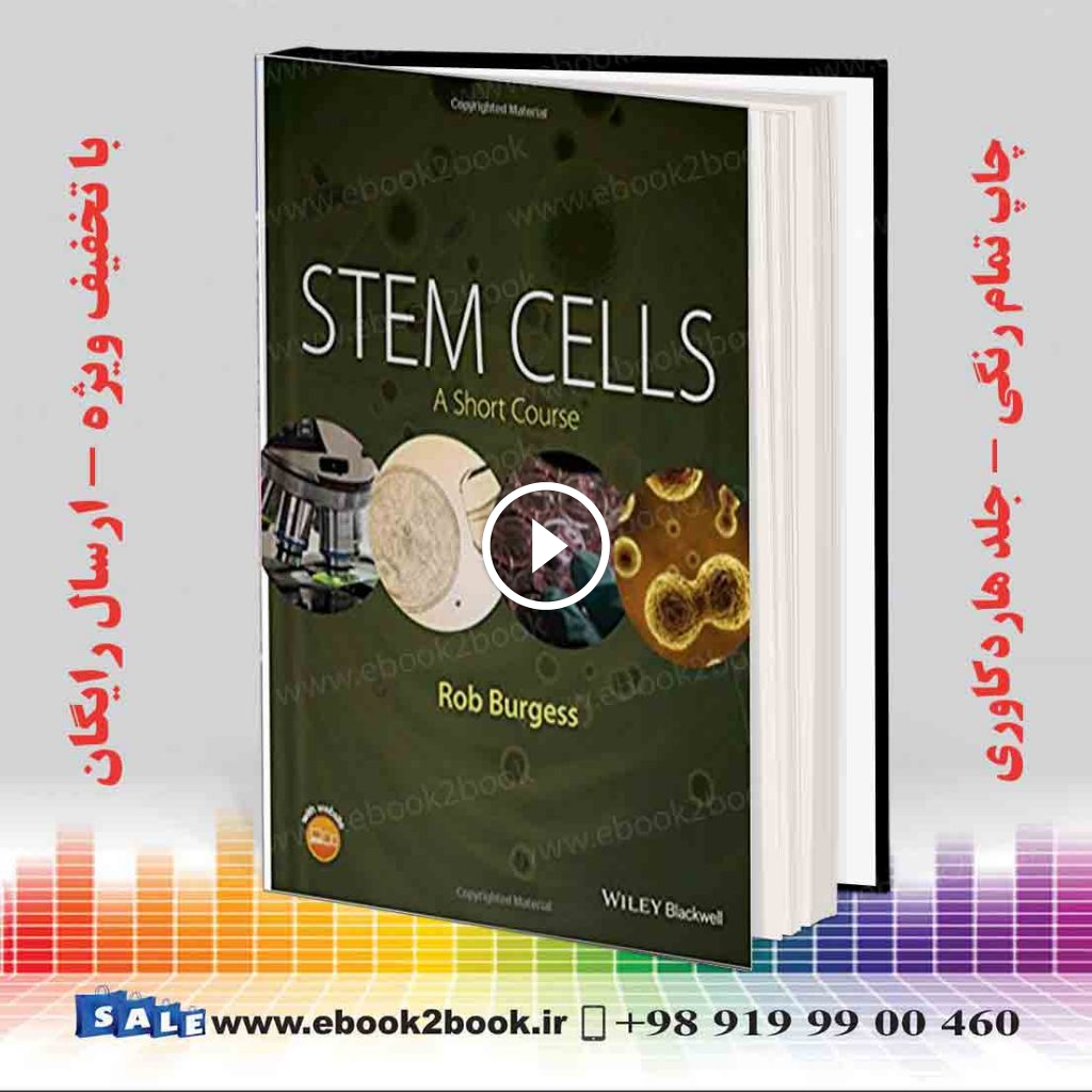 Stem Cells: A Short Course